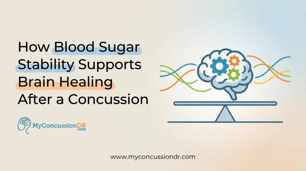 Blood Sugar After Concussion: How Energy Stability Supports Brain Healing